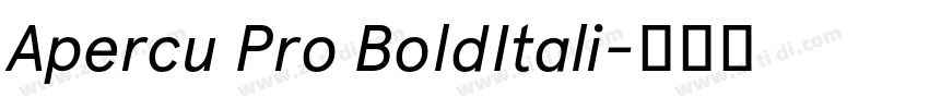 Apercu Pro BoldItali字体转换